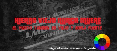 Pegatina "HIERRO VIEJO NUNCA MUERE"